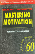 Mastering Motivation