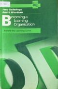 Becoming a Learning Organization: Beyond the Learning Curve