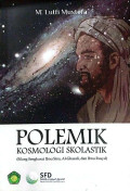 Polemik Kosmologi Skolastik: Silang Sengkarut Ibu Sina, Al-Ghazali, dan Ibnu Rusyd