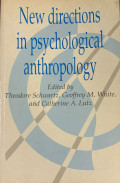 New Directions in Psychological Anthropology