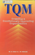 TQM: Creating a Continiously Improving Organisation
